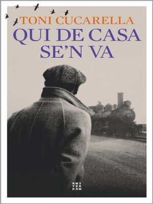 cover image of Qui de casa se'n va